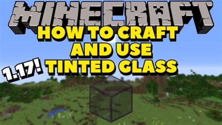 How does tinted glass work minecraft