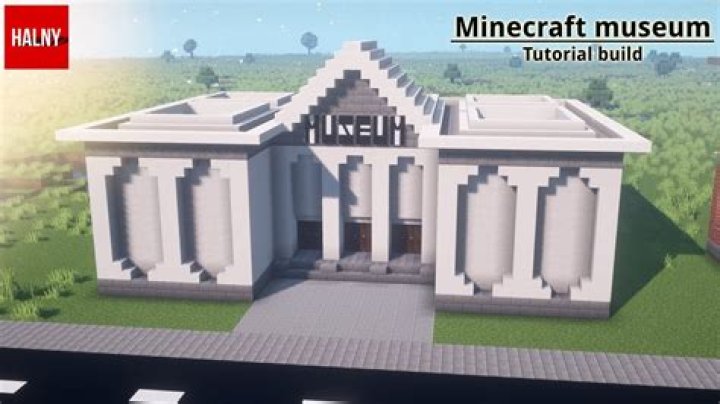 How to build a museum in minecraft