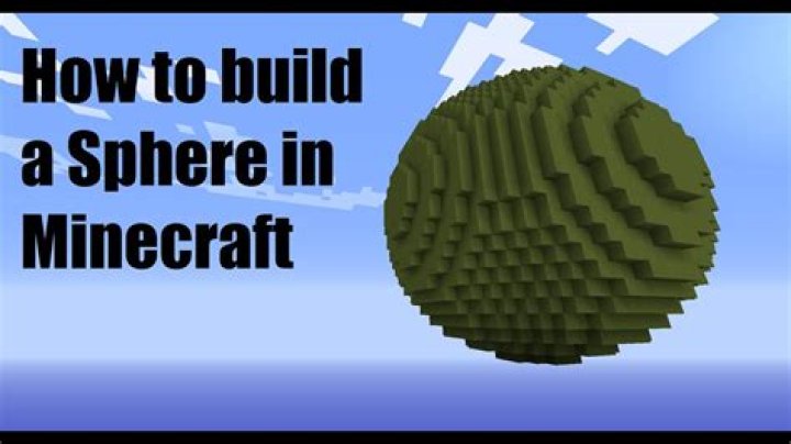 How to build a sphere in minecraft