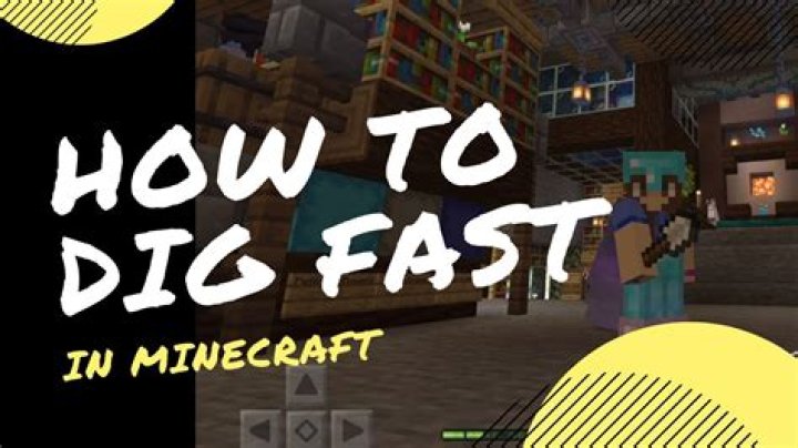How to dig fast in minecraft