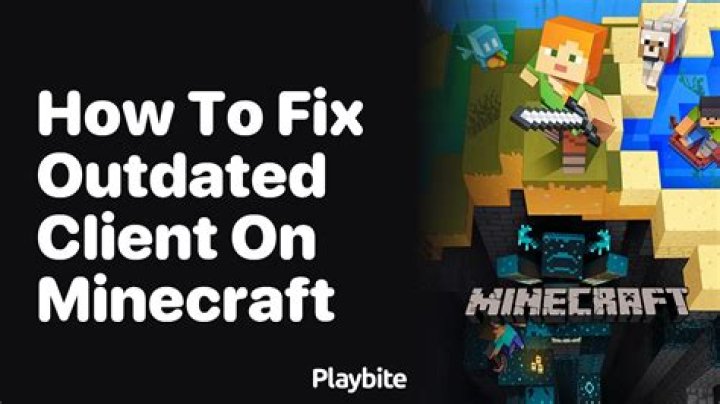 How to fix outdated client on minecraft