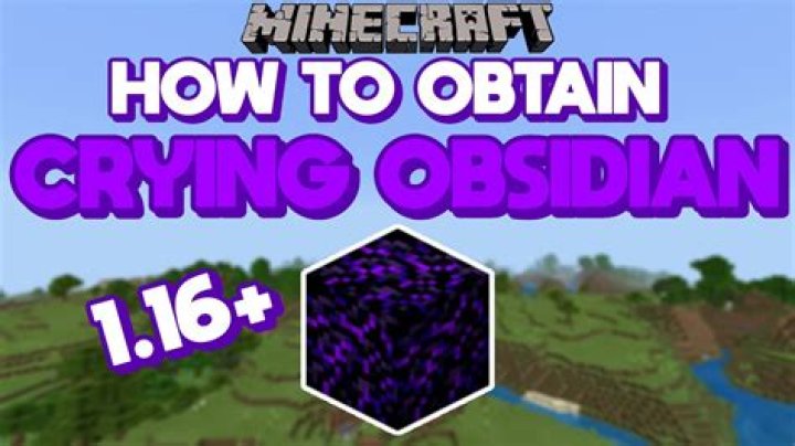 How to get crying obsidian in minecraft