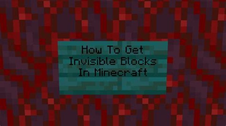 How to get invisible blocks in minecraft