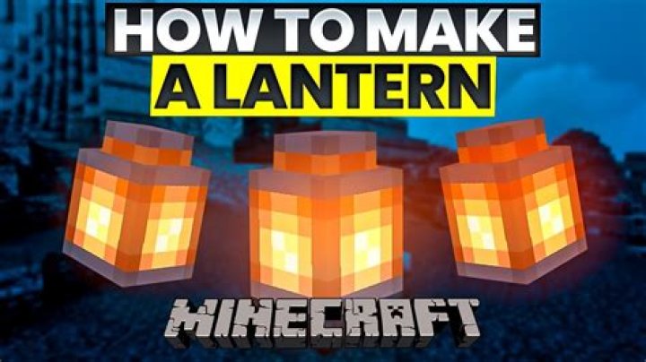 How to get lantern in minecraft