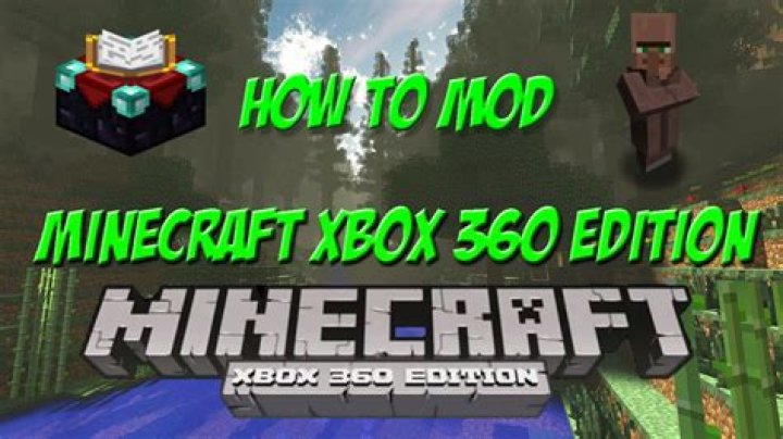 How to mod minecraft xbox 360 edition