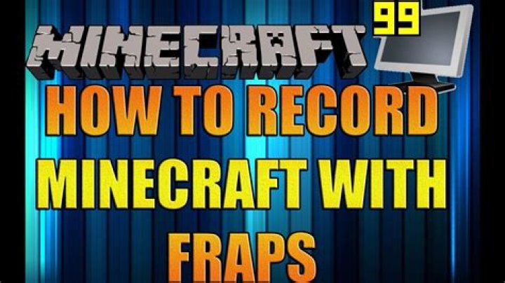 How to record minecraft with fraps