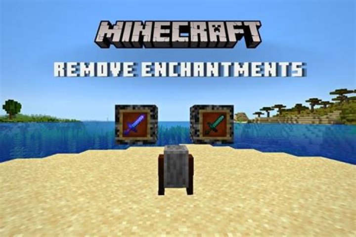 How to remove enchantments in minecraft
