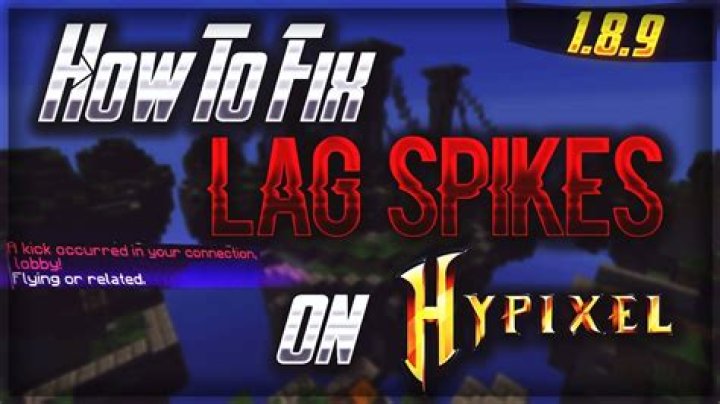 How to stop lag spikes in minecraft