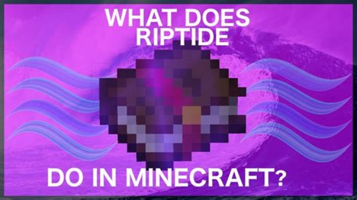 In minecraft what does riptide do