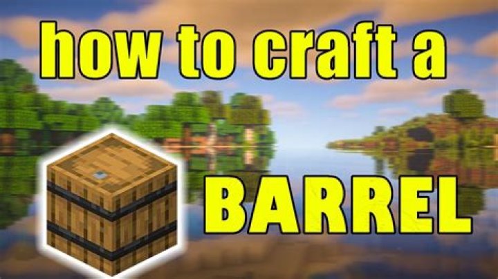 What do barrels do in minecraft