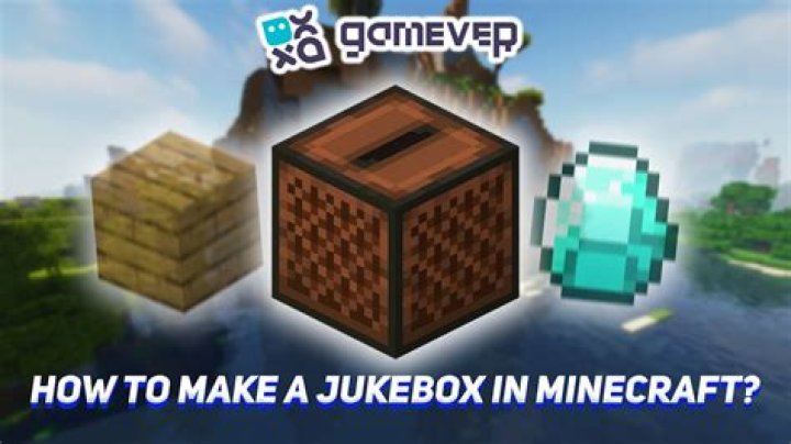 What does a jukebox do in minecraft
