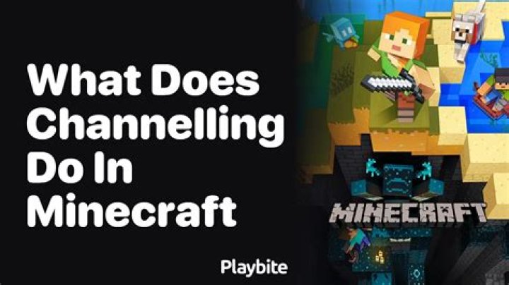 What does channeling 1 do in minecraft