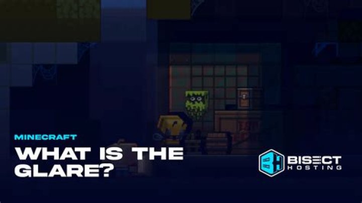 What does the glare do in minecraft
