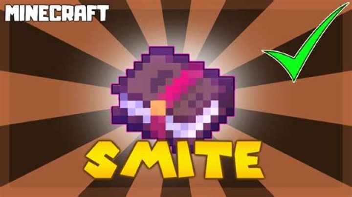 What is smite good for in minecraft